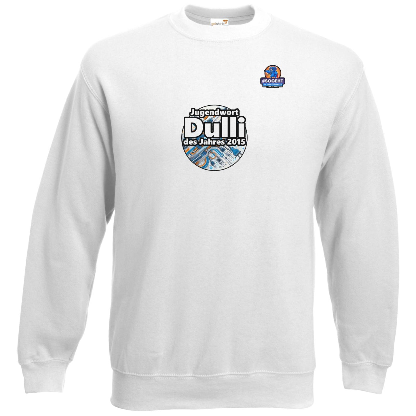 Sweatshirt Classic - Jugendwort Dulli