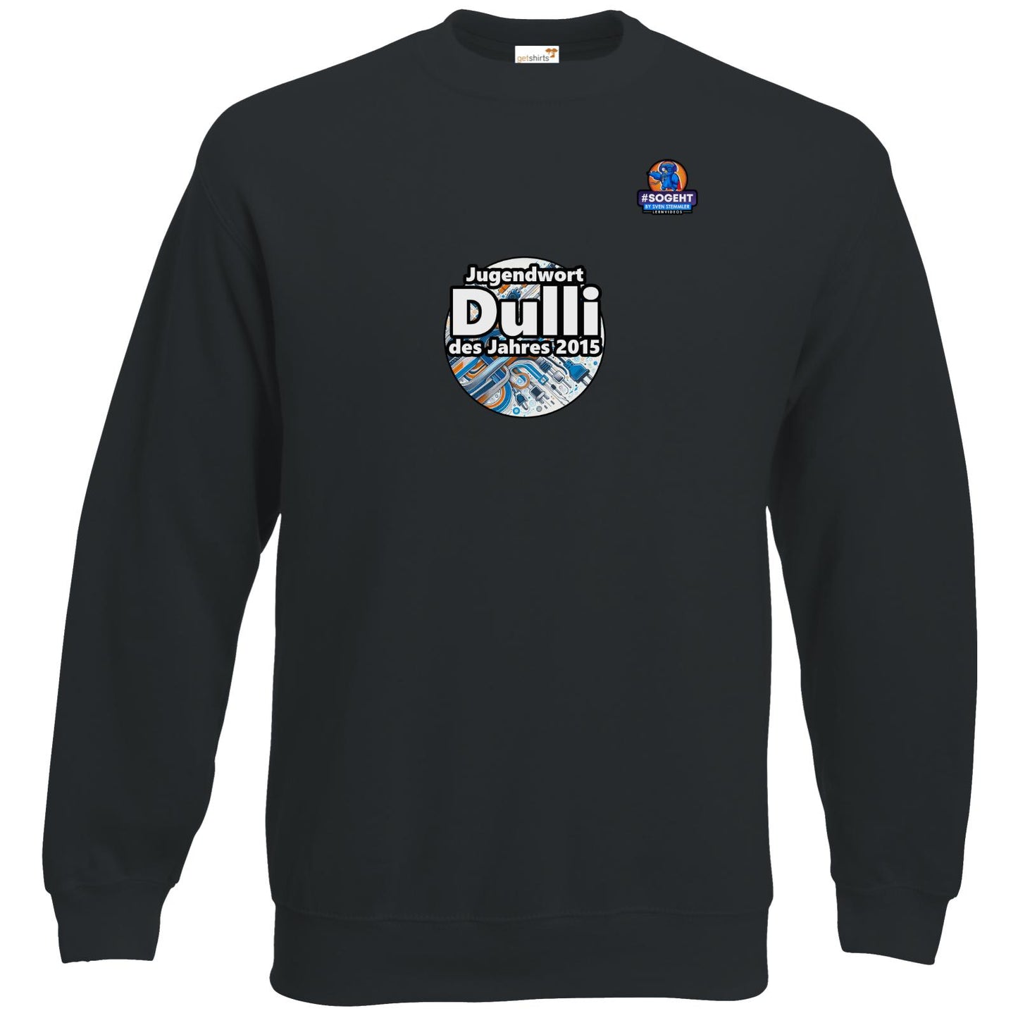 Sweatshirt Classic - Jugendwort Dulli