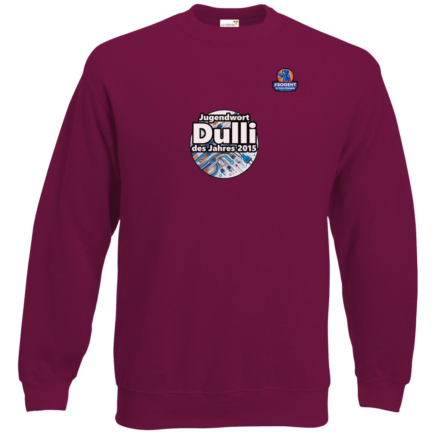 Sweatshirt Classic - Jugendwort Dulli