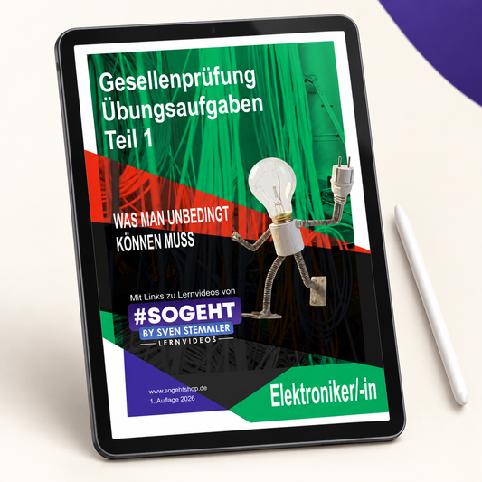 eBook | Elektroniker/in Übungsreihe – Teil 1: Prüfungsvorbereitung auf die Gesellenprüfung
