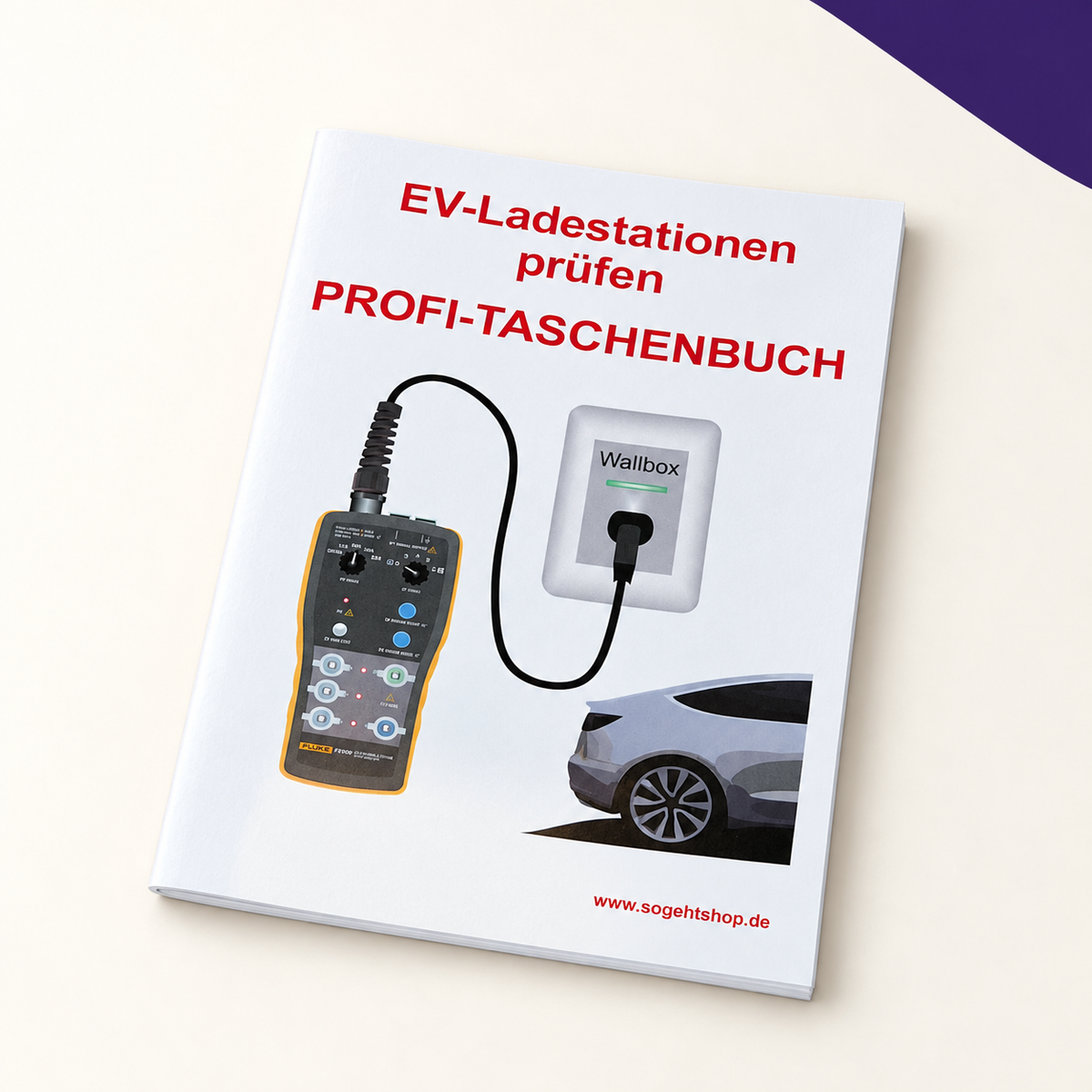 Profi-Taschenbuch: EV-Ladestationen Prüfen – Grundlagen und Normen