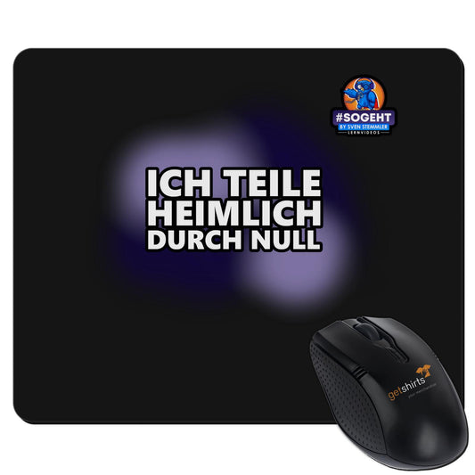 Mousepad Textil - Ich teile heimlich durch Null (bunt)